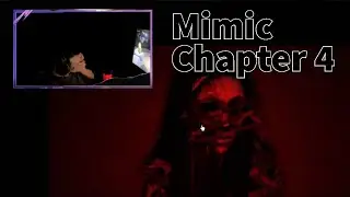 Mimic Chapter 4 was light.....