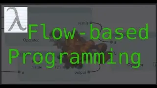 Flow Based Programming - I shouldn't write new languages