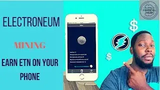 Electroneum mining -  Earn free ETN coins with your Smart Phone app