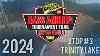Bass Angler Magazine Kayak Tournament Trail / BAM 2024 Stop #3 Trinity Lake / Top 10 Finish