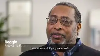 Free Clinic Patient Story: Reggie's