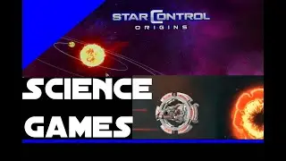 Science Games  Star Control Origins