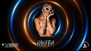 KANEDA - VIBE ROTATION (SPRING EDITION “24)
