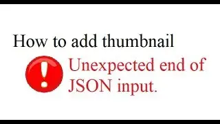 Unexpected end of JSON input [Error]