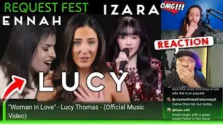 WOMAN IN LOVE X3 - LUCY THOMAS - ENNAH - IZARA [REACTION]