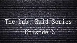 The Lab - Raid Series Episode 3 - Escape From Tarkov