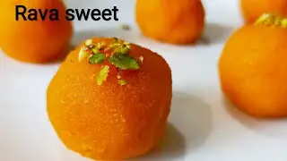 Rava sweet recipe/rava laddu/sooji sweet recipes/evening snacks/Indian sweet recipe/Rava recipes