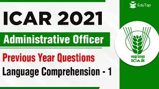 PYQs from Language Comprehension for ICAR AO Exam - 1 | ASRB AO Notification 2021