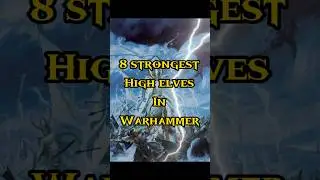 Strongest High Elves #warhammer #warhammer40k #warhammer3 #warhammertotalwar #ageofsigmar #lotrfans
