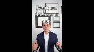 Don&rsquo;t use the burner app