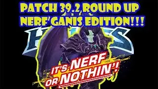Patch 39.2 Round Up ~ Nerf'ganis Edition!!!