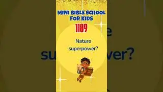 Nature Superpower?!| Mini Bible School for Kids | 1,189 | Genesis 2| Giant Storybook Adventure