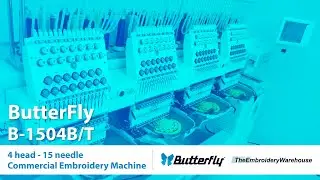 Butterfly B1504 B/T - 4 head 15 needle Multihead Commercial Embroidery Machine