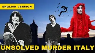 Fausto Tinelli and Lorenzo Iannucci Italy True Crime Murder Mystery Story English Version