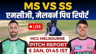 STA vs SIX BBL Pitch Report: melbourne cricket ground pitch report, melbourne Pitch Report,MCG Pitch