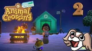 Animal Crossing: New Horizons! Part 2 *In Dedication*