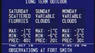 The Weather Network Fort Smith NWT WeatherSTAR 3000 Local Forecast October 19 2023