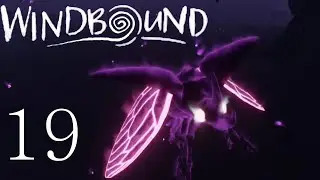 Here We Go Again-Windbound-part 19