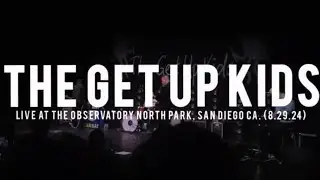 THE GET UP KIDS - Live at The observatory north park, San diego Ca. (8.29.24)