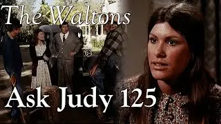 The Waltons - Ask Judy #125  - behind the scenes with Judy Norton