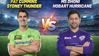 BBL  MATCH 18 | CUMMINS  VS DHONI | SYDNEY THUNDER  VS  HOBART HURRICANE