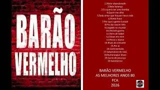 BAR&Atilde;O VERMELHO AS MELHORES ANOS 80