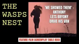 The Wasps Nest screenplay table read - 'We showed them.' - Anthony gives Bryony a driving lesson