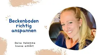 Wie spanne ich den Beckenboden richtig an? Sensibilisieren und wahrnehmen , Kurze Anleitung