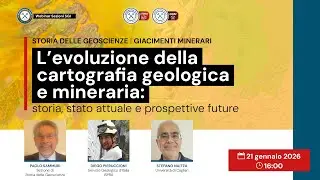 L'evoluzione della cartografia geologica e mineraria: storia, stato attuale e prospettive future