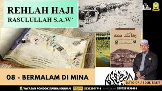 AAM 2010 Daurah Haji (08); Wajib Haji BERMALAM DI MINA Pada Malam Tasyriq Dan Amalannya.