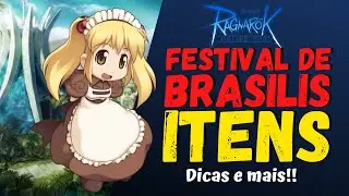 FESTIVAL DE BRASILIS DICAS E COMENT&Aacute;RIOS - VALE A PENA? - RAGNAROK ONLINE  2022 @BRO