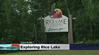 Goin&rsquo; To The Lake: Welcome To Rice Lake!