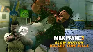 Max Payne 3 - Brutal & Epic Kills Gameplay