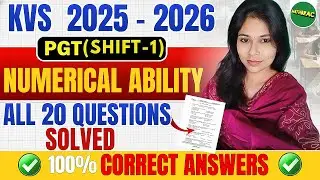 KVS PGT 11 Jan 2026 Shift-1 | Numerical Ability All 20 Questions Solved | 100% Correct Answers ✅