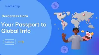Access Any Data, Anywhere: How Lunaproxy Unlocks Truly Global Information