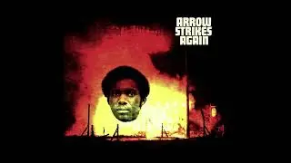 Arrow - Arrow Strikes Again (1973) [Full Album]