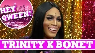 Trinity K Bonet on Hey Qween with Jonny McGovern! | Hey Qween