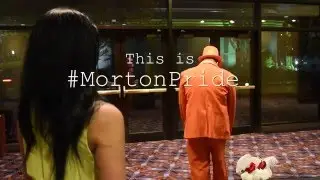 This is #MortonPride. Episode 22