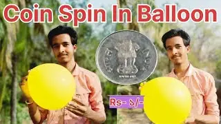 Coin Spin In Balloon (Spinner Coin) | COIN vs BALLOON |