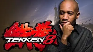 Tekken 8 и мое ЧЕСТНОЕ мнение