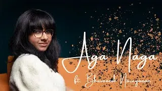 Shakthisree Gopalan - Aga Naga ft. Bhuvanesh Narayanan (Cover) Ponniyin Selvan PS1 OST