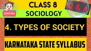 8th std / Sociology / Types Of Society / #sarvagnyatv #karnatakastatesyllabus