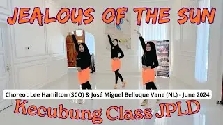 JEALOUS OF THE SUN / Line Dance / Choreo : Lee Hamilton (SCO) & Jos&eacute; Miguel Belloque Vane (NL)