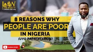 8 REASONS WHY PEOPLE ARE POOR IN NIGERIA