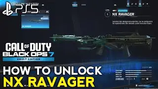 How to Unlock Special NX Ravager BO7 NX Ravager Unlock | BO7 How to Get NX Ravager | BO7 NX Ravager