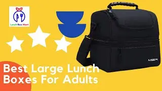 Best Large Lunch Boxes For Adults In 2021