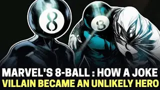 8-Ball : The Joke Villain who became an unlikely hero