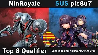 Valencia Summer-Autumn ARCADIAN 2025 - NinRoyale (Samus) vs pic8u7 (Pyra & Mythra) - Winners Quarter