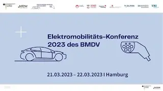 Elektromobilit&auml;ts-Konferenz 2023 des BMDV -  22.03.2023 (Wei&szlig;er Saal)