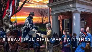 Civil War at Night and Dawn - 8 beautiful Civil War paintings